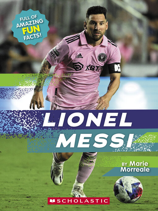 Title details for Lionel Messi by Marie Morreale - Wait list